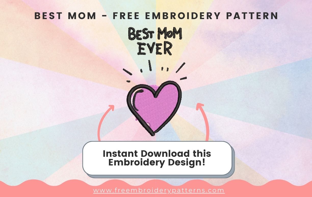Best Mom - Free Embroidery Pattern