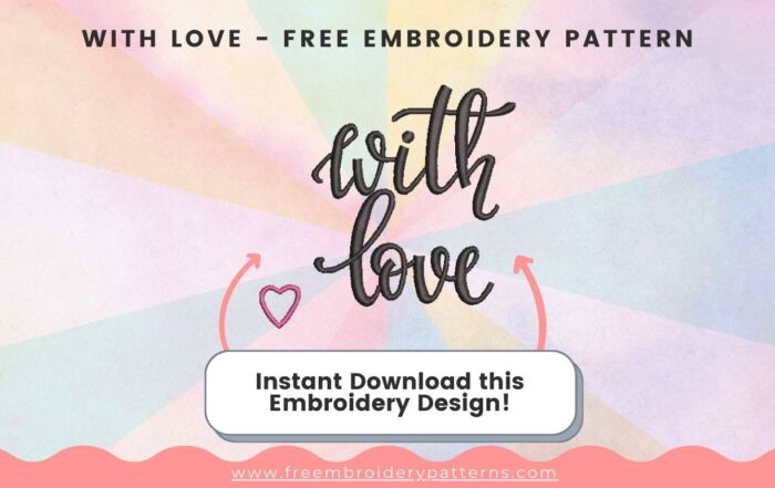 With Love Free Embroidery Pattern