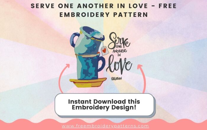 Serve One Another In Love Free Embroidery Pattern